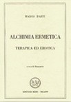Alchimia Ermetica terapica ed erotica
